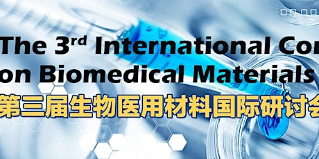 The 3rd Int'l Conference on Biomedical Materials (ICBM 2022) primary image