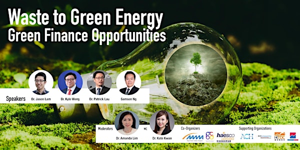 Waste into Green Energy  - Green finance opportunities (onsite or by zoom)
