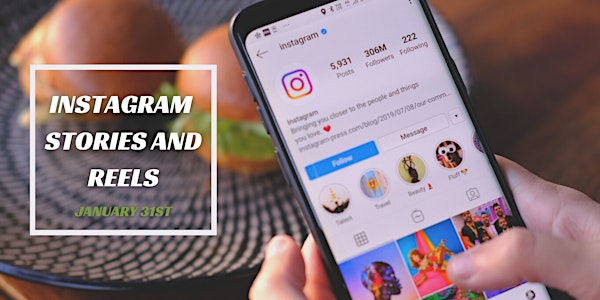 Instagram: Stories and Reels focussing on Food and Drink Businesses