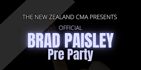 NZCMA Brad Paisley Pre Party tickets