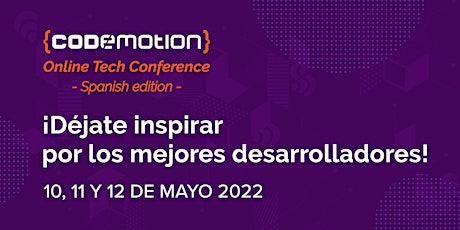 Codemotion Online Tech Conference 2022 - Spanish Edition | Spring
