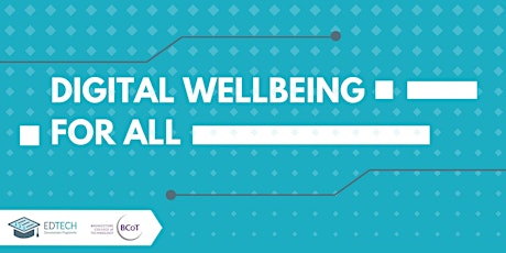 Digital Wellbeing for All tickets