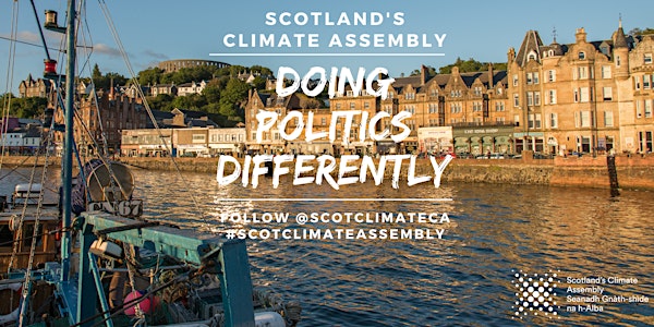 Scotland's Climate Assembly: Weekend 8 Observer Programme