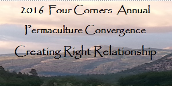 2016 Four Corners Permaculture Convergence
