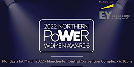 Northern Power Women Awards 2022 powered by EY tickets