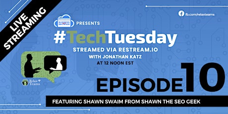 Tech Tuesday Episode 10 with Shawn Swaim primary image