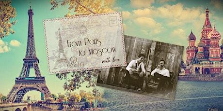 Dinner Show - From Paris to Moscow, with love... tickets