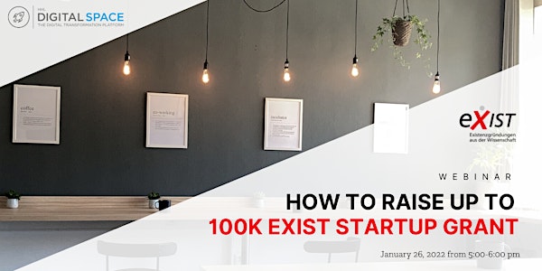 How to raise up to 100k EXIST Startup Grant