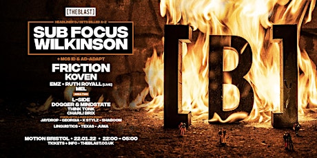 The Blast double headliner special with Sub Focus & Wilkinson tickets