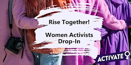 Rise Together! Women Activists Drop In tickets