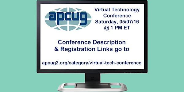 APCUG's 2016 Spring Virtual Technology Conference