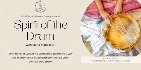 Spirit of the Drum - Drum Building Weekend in Galway with Ioana Maria primary image