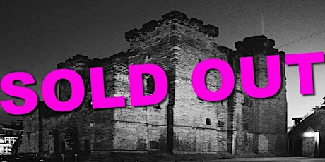 Newcastle Castle (The Keep ) Ghost Hunt Newcastle Upon Tyne Paranormal Eye tickets