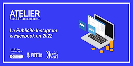 [ATELIER COMMERÇANT.E] La Publicité Instagram & Facebook en 2022 tickets