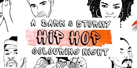 A Dark and Stormy Hip Hop Colouring Night primary image
