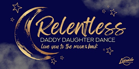 Relentless Daddy Daughter Dance tickets