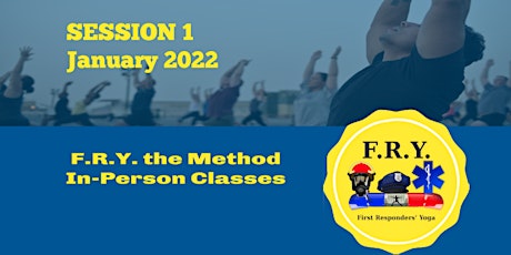 F.R.Y. The Method Mind-Body Health In-Person Classes, Session 1 tickets