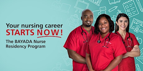 You’re Invited! Join our BAYADA Nurse Residency Program Info Session! tickets