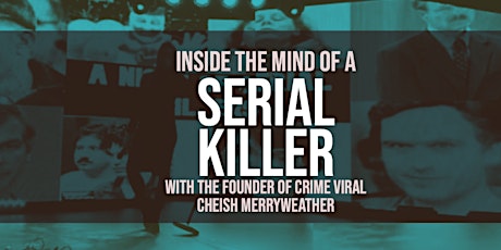 Inside The Mind Of A Serial Killer - Manchester tickets