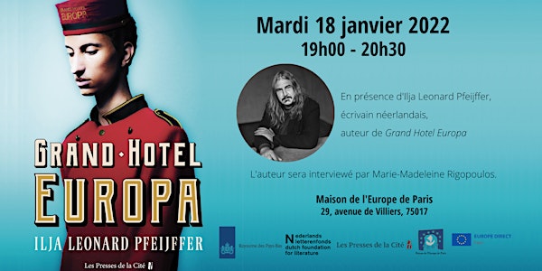 Rencontre avec Ilja Leonard Pfeijffer : Grand Hotel Europa
