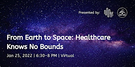 From Earth to Space: Healthcare Knows No Bounds tickets