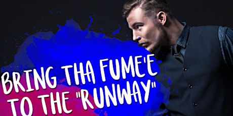 CASTING CALL AUDITION "BRING THA FUME'E TO THE RUNWAY " primary image