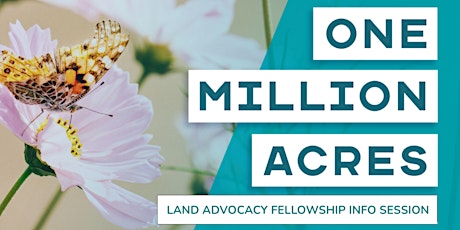 Land Advocacy Fellowship Info Session  - Southeastern Region primary image