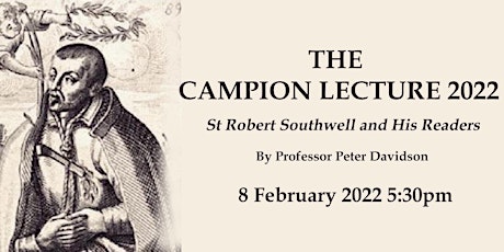 The Campion Lecture 2022: St Robert Southwell and His Readers
