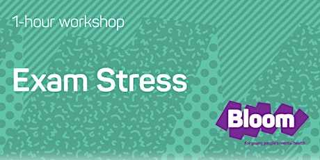 Bloom – Exam Stress Teacher Training ingressos
