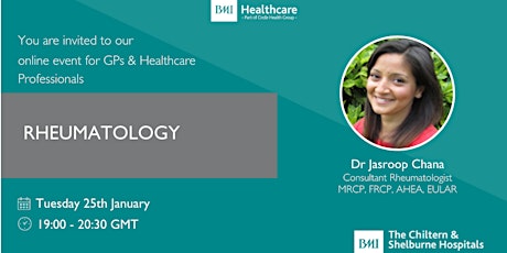 Rheumatology - Talk for GPs & Healthcare Professionals by Dr Jasroop Chana tickets