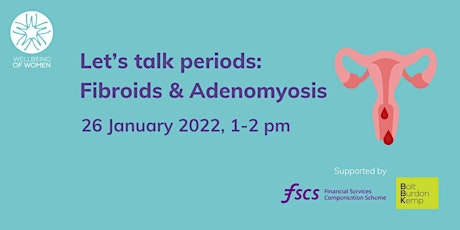 Let’s Talk Periods: Fibroids & Adenomyosis tickets