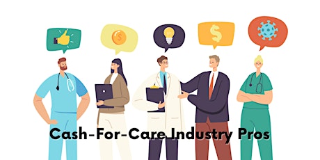 Cash-For-Care Industry Pros