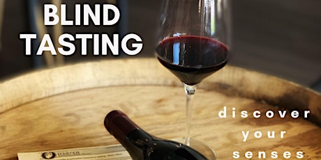 Blind Tasting - Discover Your Senses tickets