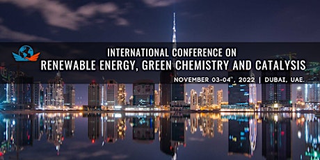 International Conference on Renewable Energy, Green Chemistry and Catalysis tickets