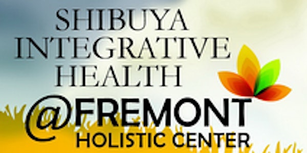 Dr.Shibuya's Super Shape Up Seminar 2- Integrative Health - Detox, Anti-inf...