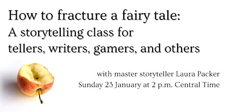 Class: How to Fracture a Fairy Tale tickets