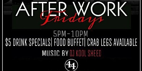 After Work Fridays with DJ Kool Sheed and Society35 at Soul 44 Cafe primary image