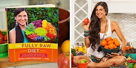 Kristina Carrillo-Bucaram's The Fully Raw Diet Book Launch Party - HOUSTON primary image