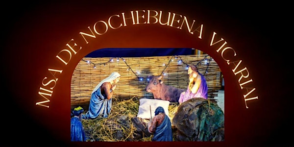 Misa de Nochebuena Vicaría Centro