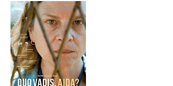 History, Politics and Philosophy Film Club Screening: 'Quo Vadis, Aida?'
