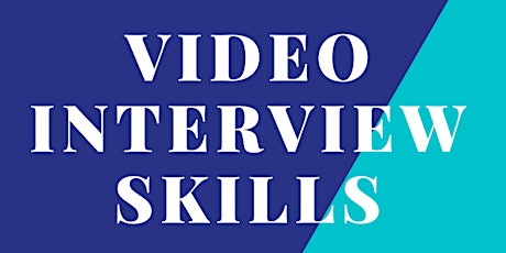 Video Interviewing Skills