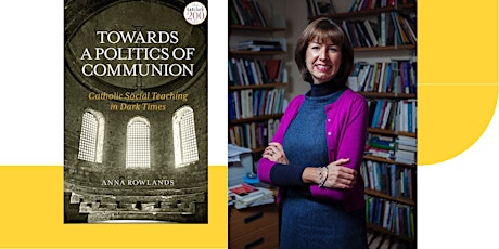 Book launch: Anna Rowlands: Towards a Politics of Communion tickets