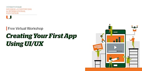 Creating Your First App Using UI/UX | Virtual Workshop tickets