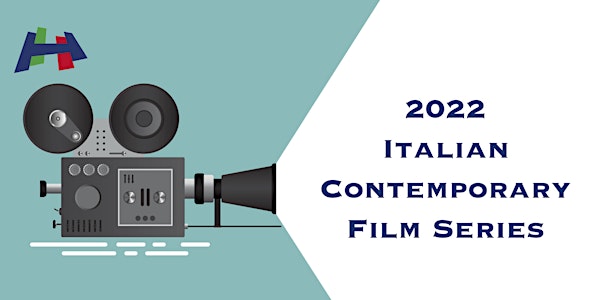 2022 Italian Contemporary Film Series