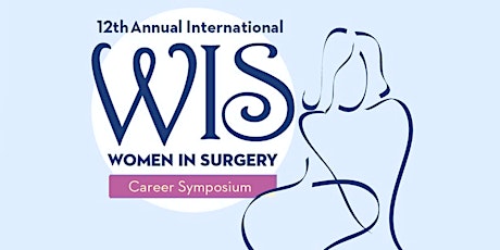 12th Annual Women in Surgery Career Symposium tickets