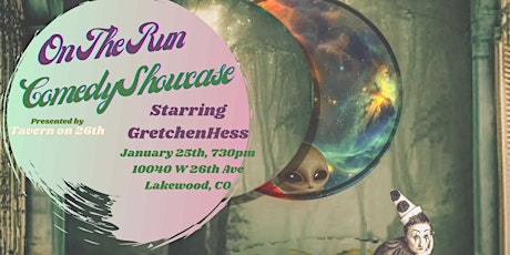 On The Run Comedy Showcase Starring Gretchen Hess! tickets