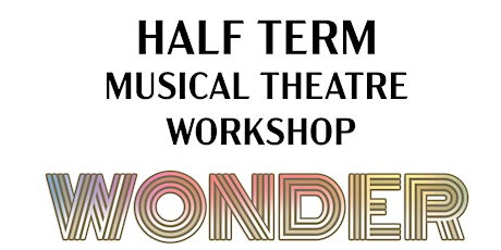 Half Term Musical Theatre Workshop tickets