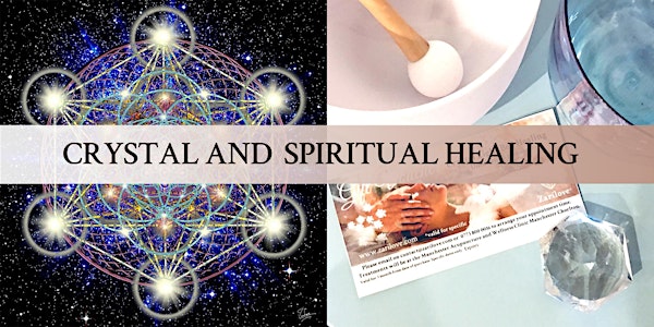 Spiritual Healing with Crystal light bath and Sound bowls.