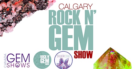 Calgary Rock N' Gem Show tickets