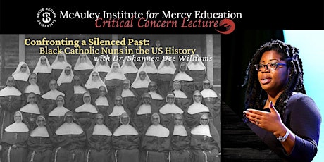 Confronting a Silenced Past: Black Catholic Nuns in the US History tickets